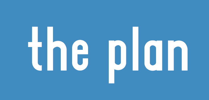 the plan